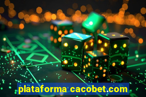 plataforma cacobet.com