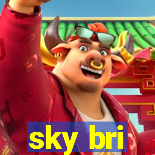 sky bri