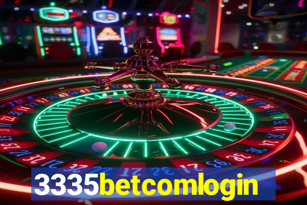 3335betcomlogin