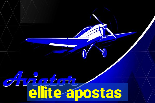 ellite apostas