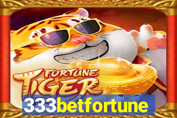 333betfortune