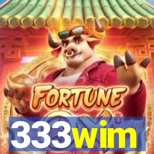 333wim