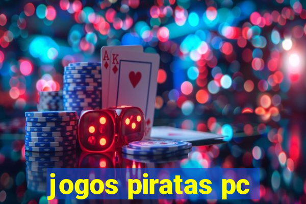 jogos piratas pc