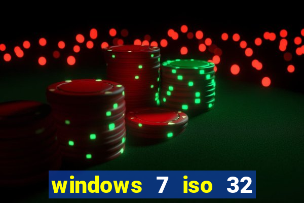 windows 7 iso 32 bits pt-br download