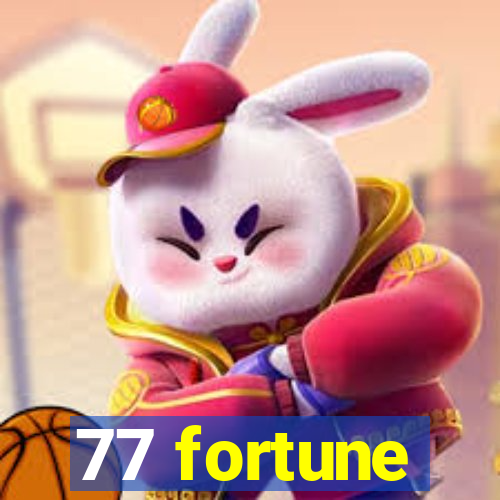 77 fortune