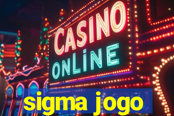 sigma jogo