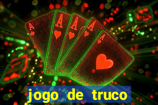 jogo de truco smart truco