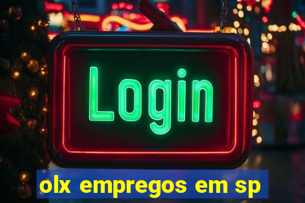 olx empregos em sp