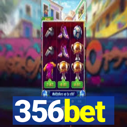 356bet