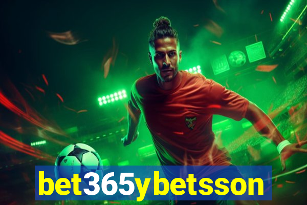 bet365ybetsson