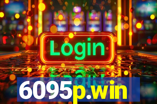 6095p.win