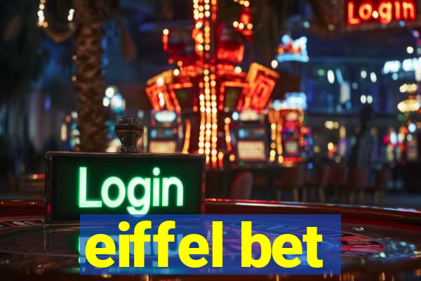 eiffel bet