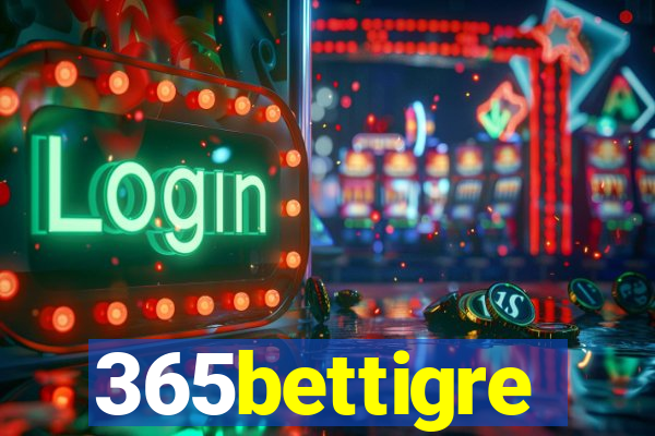 365bettigre