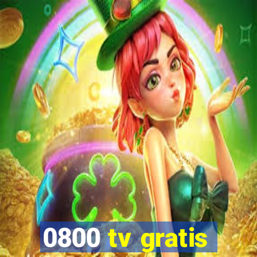 0800 tv gratis