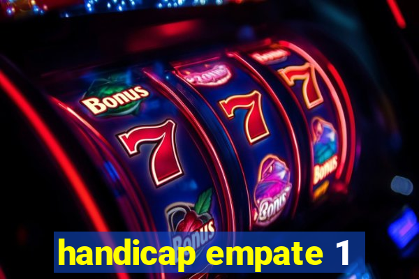 handicap empate 1