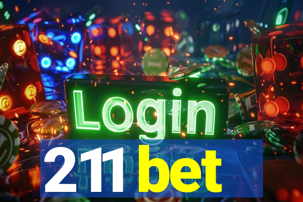 211 bet