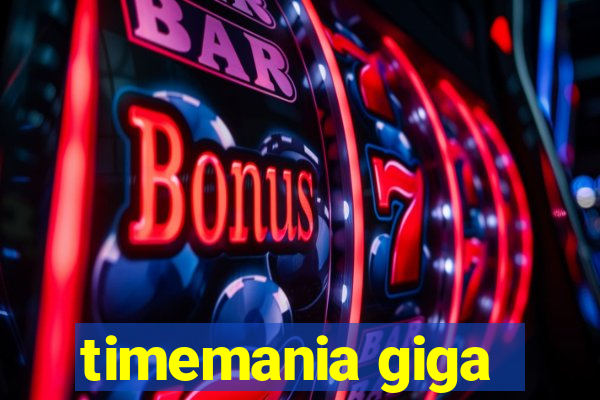 timemania giga