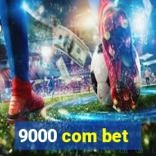 9000 com bet