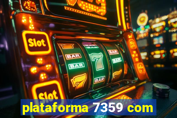 plataforma 7359 com