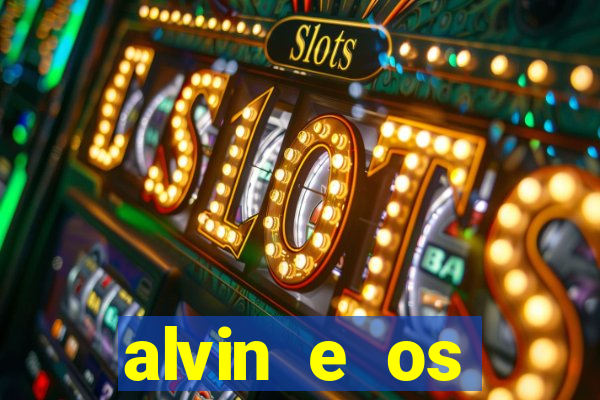 alvin e os esquilos 3 rede canais