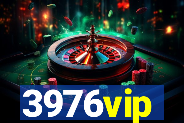 3976vip