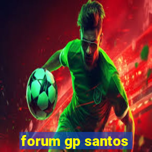 forum gp santos