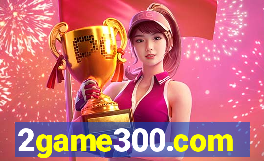 2game300.com