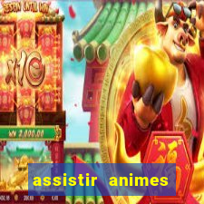 assistir animes online nz