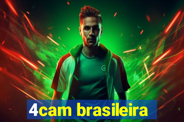 4cam brasileira