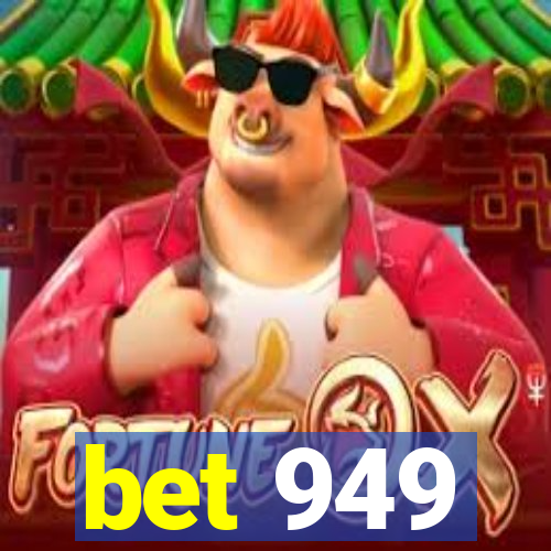 bet 949