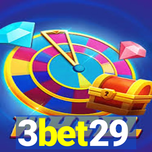 3bet29