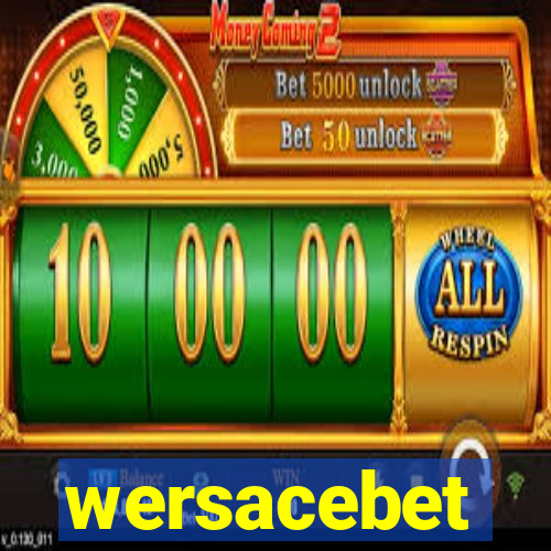 wersacebet