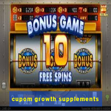 cupom growth supplements