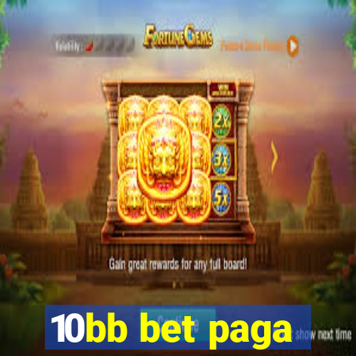 10bb bet paga