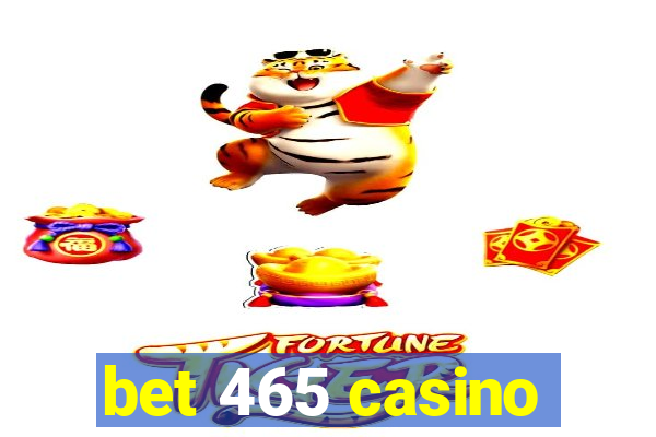 bet 465 casino