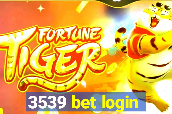 3539 bet login