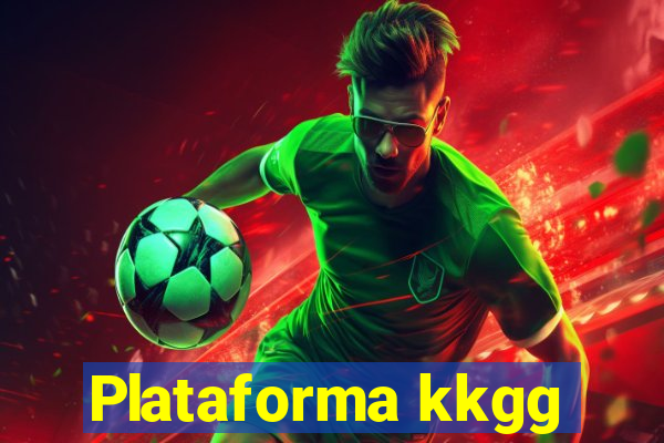 Plataforma kkgg