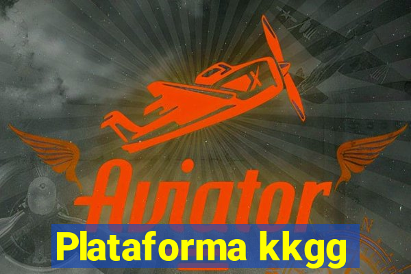 Plataforma kkgg