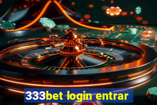 333bet login entrar