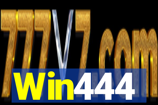 Win444