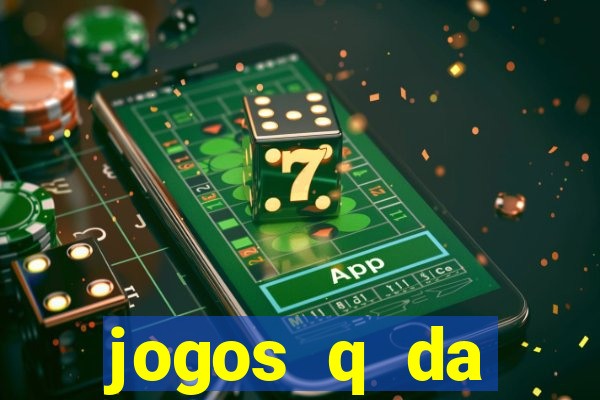 jogos q da dinheiro de verdade