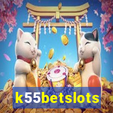 k55betslots