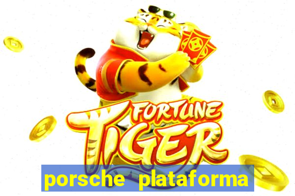 porsche plataforma de jogos