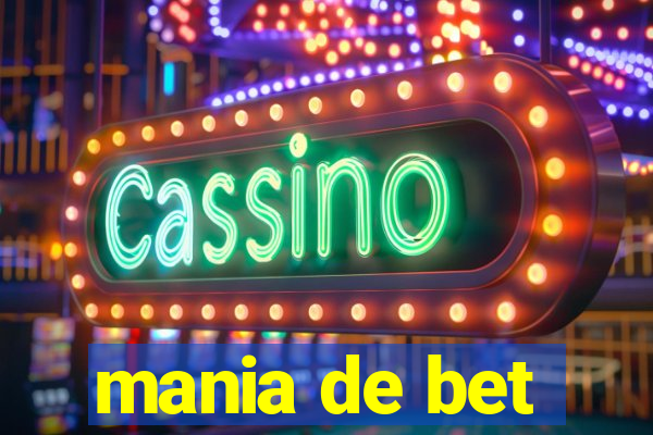 mania de bet