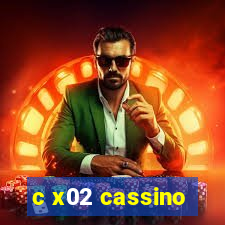 c x02 cassino