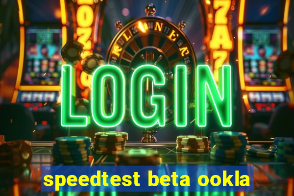 speedtest beta ookla