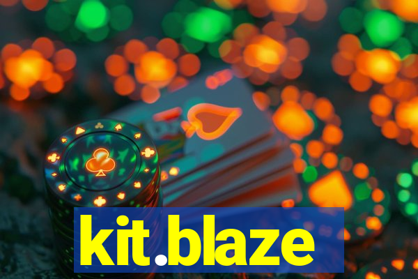 kit.blaze