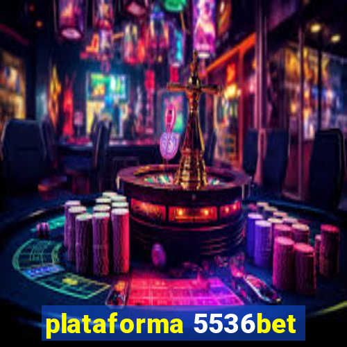 plataforma 5536bet