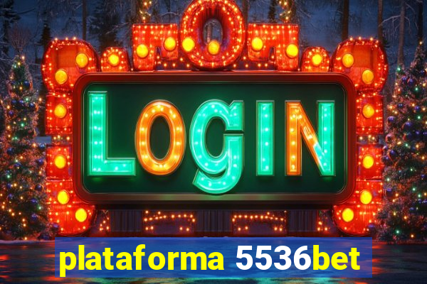 plataforma 5536bet