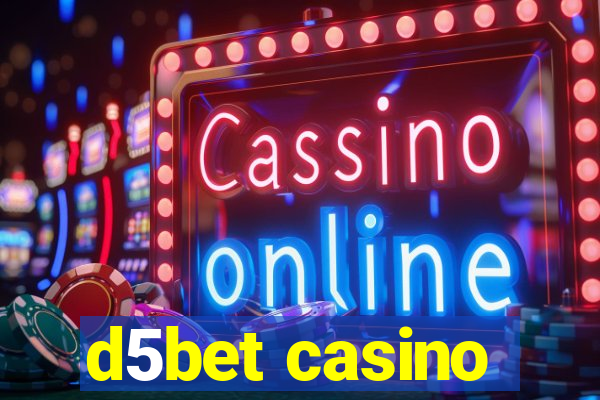 d5bet casino